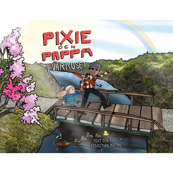 Pixie och Pappa i vårruset (bok, kartonnage)