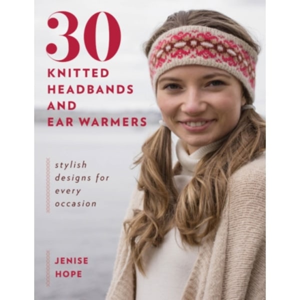 30 Knitted Headbands and Ear Warmers (häftad, eng)