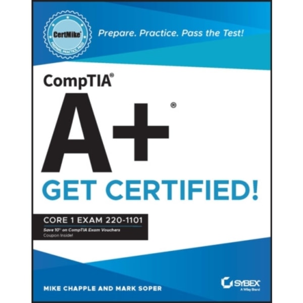 CompTIA A+ CertMike: Prepare. Practice. Pass the Test! Get Certified! (häftad, eng)