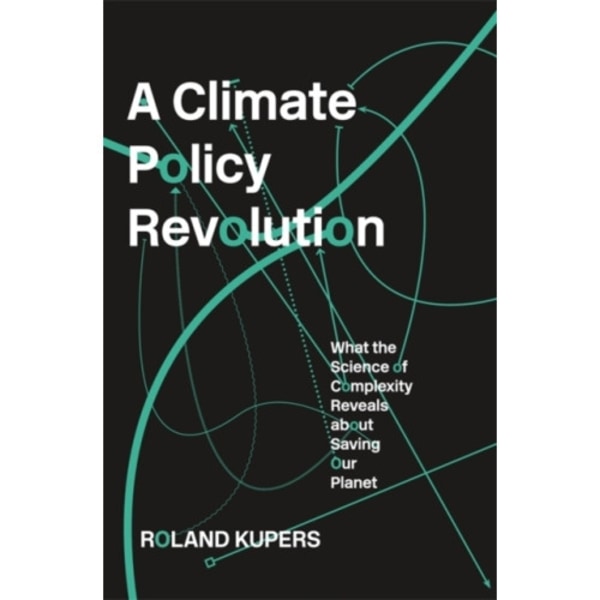 A Climate Policy Revolution (inbunden, eng)