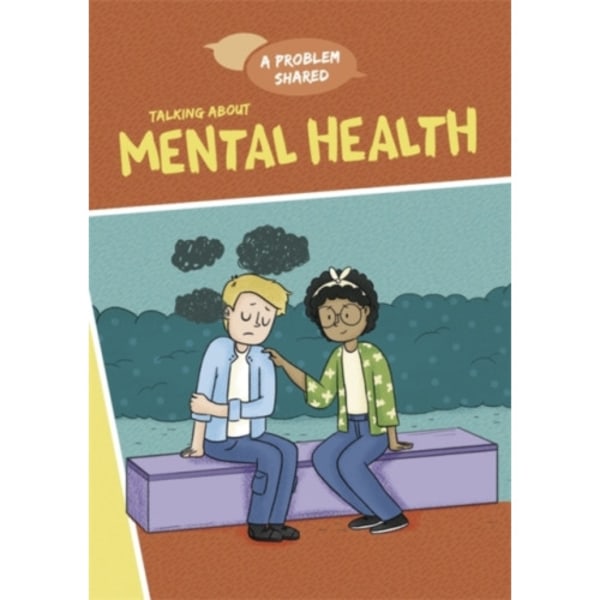 A Problem Shared: Talking About Mental Health (häftad, eng)