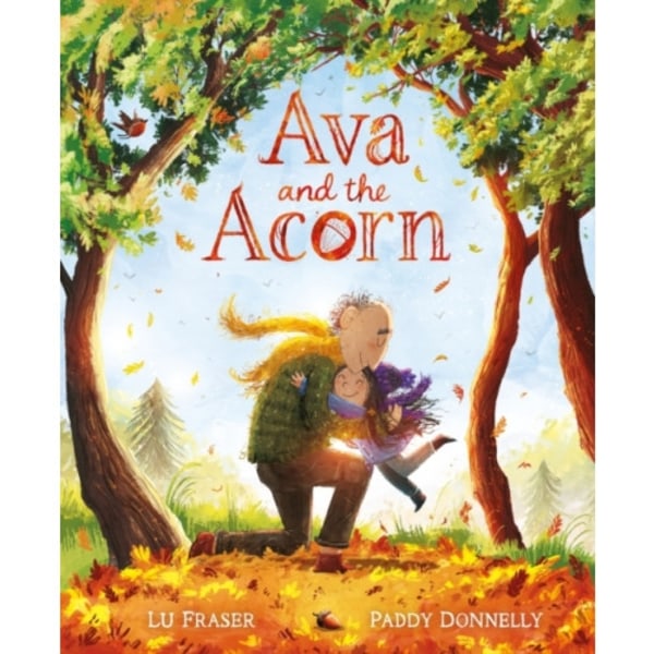Ava and the Acorn (inbunden, eng)