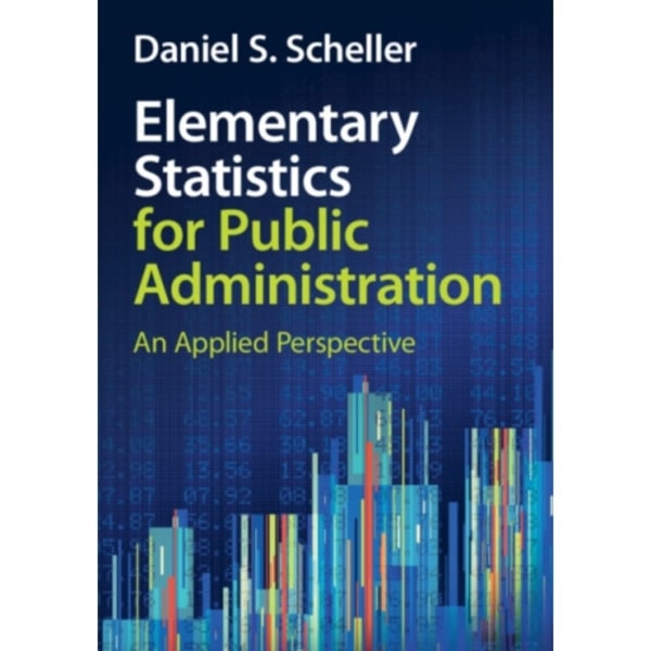 Elementary Statistics for Public Administration (häftad, eng)