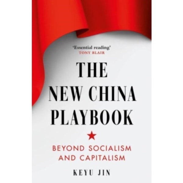 The New China Playbook (häftad, eng)