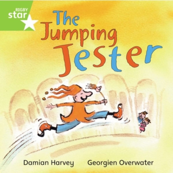 Rigby Star Independent Green Reader 1 The Jumping Jester (häftad, eng)