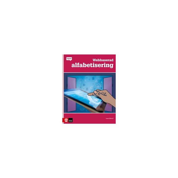 Input Webbaserad alfabetisering på sfi (häftad)