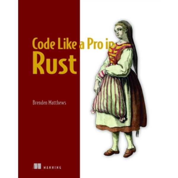 Code Like a Pro in Rust (häftad, eng)