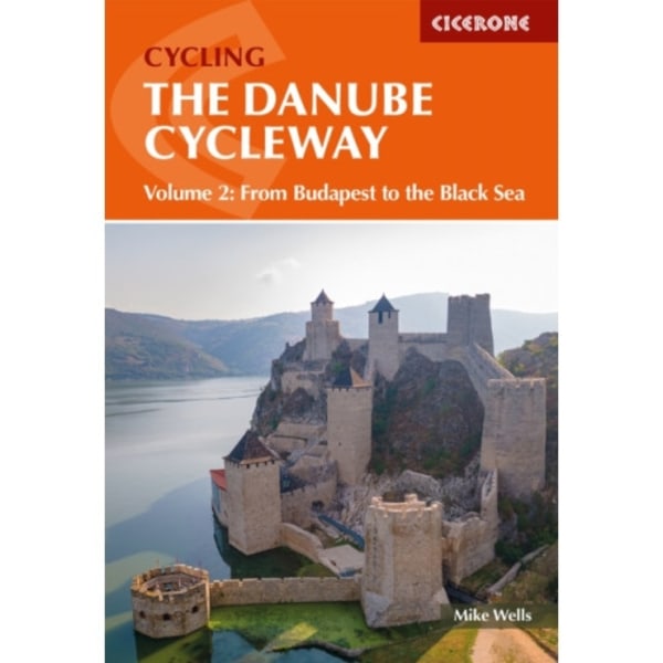 The Danube Cycleway Volume 2 (häftad, eng)