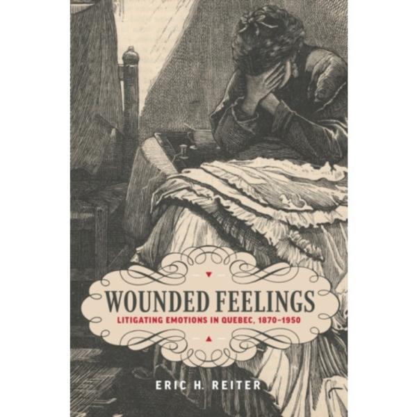 Wounded Feelings (inbunden, eng)