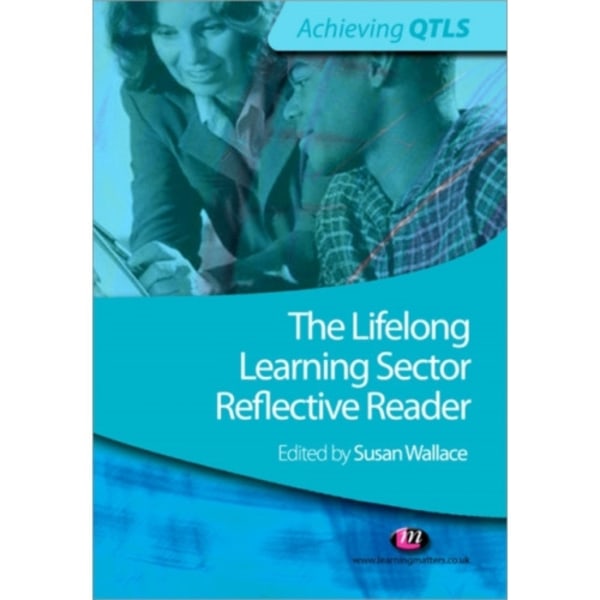 The Lifelong Learning Sector: Reflective Reader (häftad, eng)