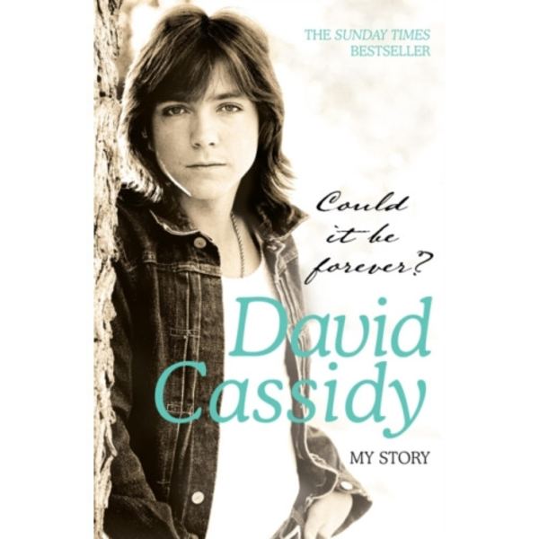 Could It Be Forever? My Story (häftad, eng)