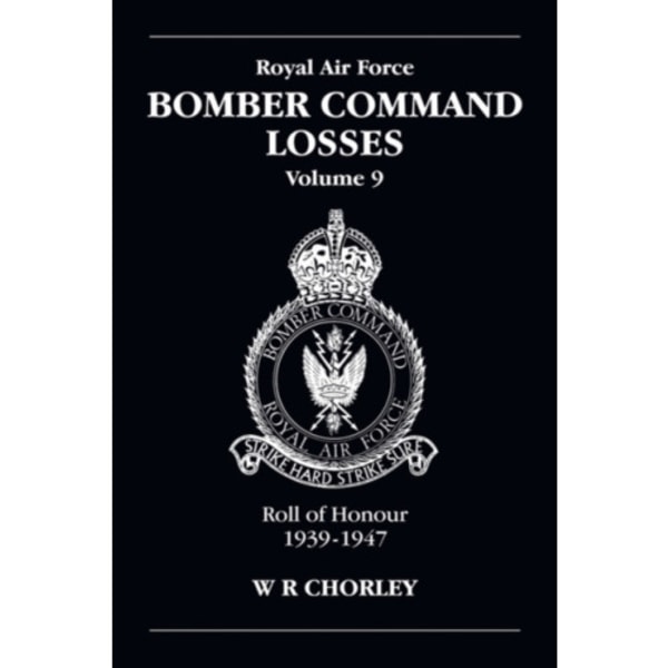 RAF Bomber Command Losses Volume 9 (häftad, eng)