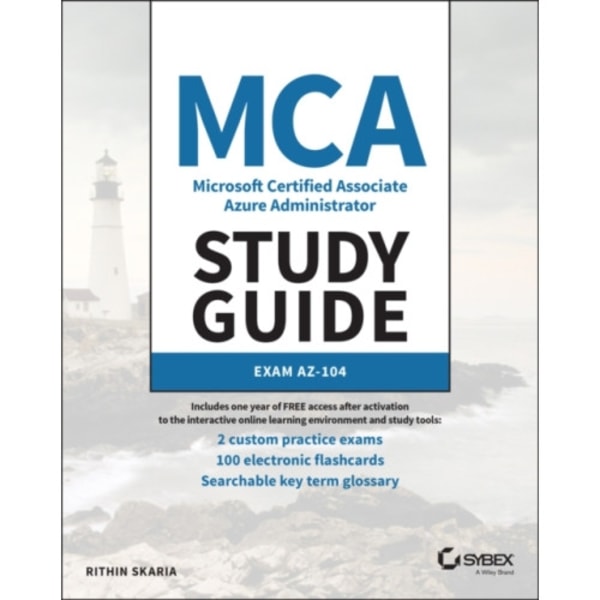 MCA Microsoft Certified Associate Azure Administrator Study Guide (häftad, eng)