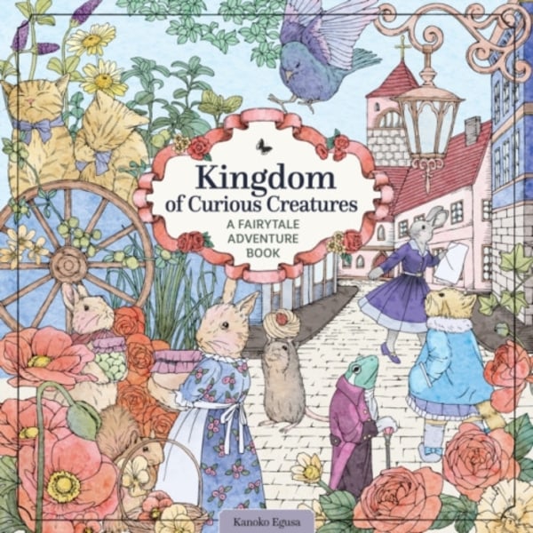 Kingdom of Curious Creatures (häftad, eng)