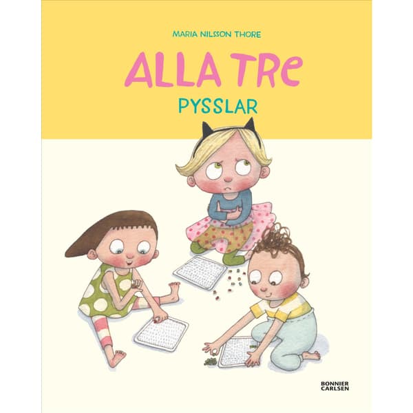 Alla tre pysslar (inbunden)