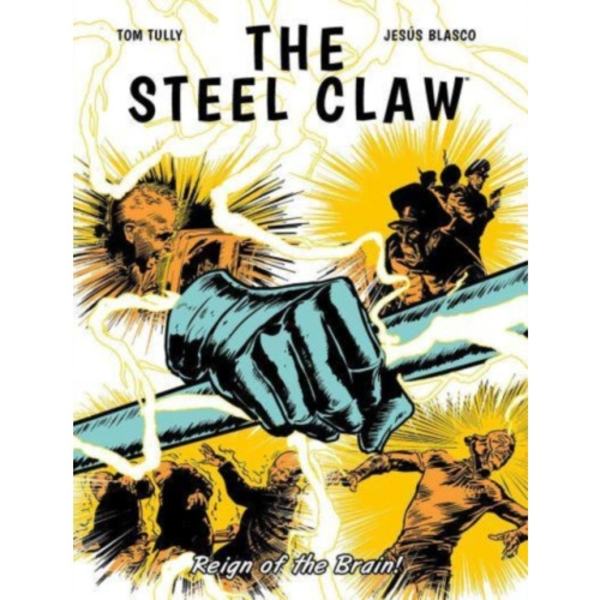 The Steel Claw: Reign of The Brain (häftad, eng)