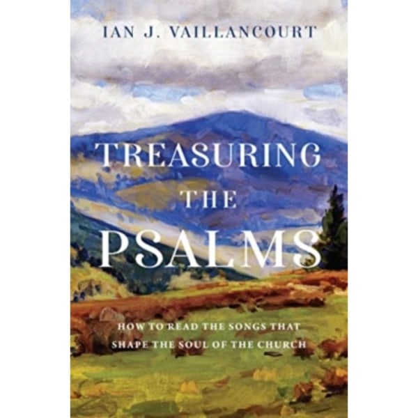 Treasuring the Psalms (häftad, eng)
