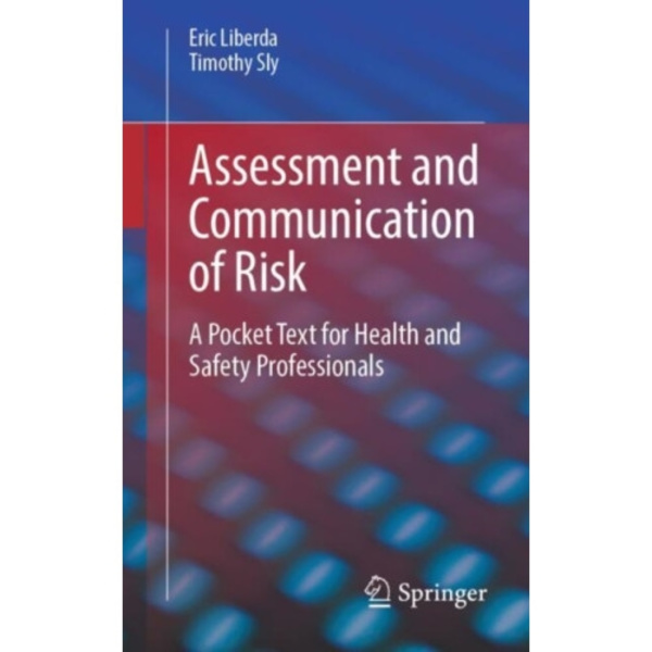 Assessment and Communication of Risk (häftad, eng)