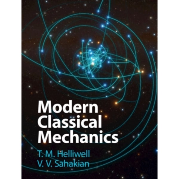 Modern Classical Mechanics (inbunden, eng)