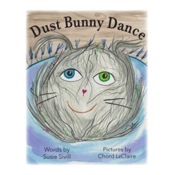 Dust Bunny Dance (inbunden, eng)