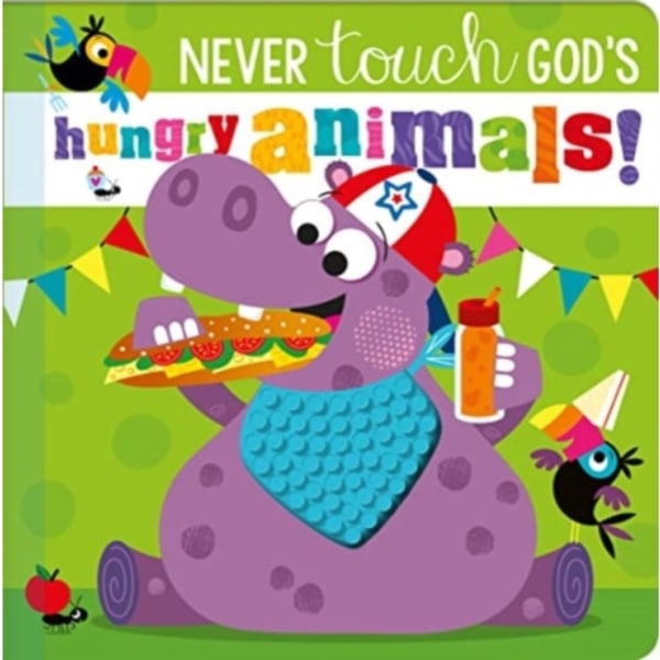 Never Touch God's Hungry Animals (bok, board book, eng)