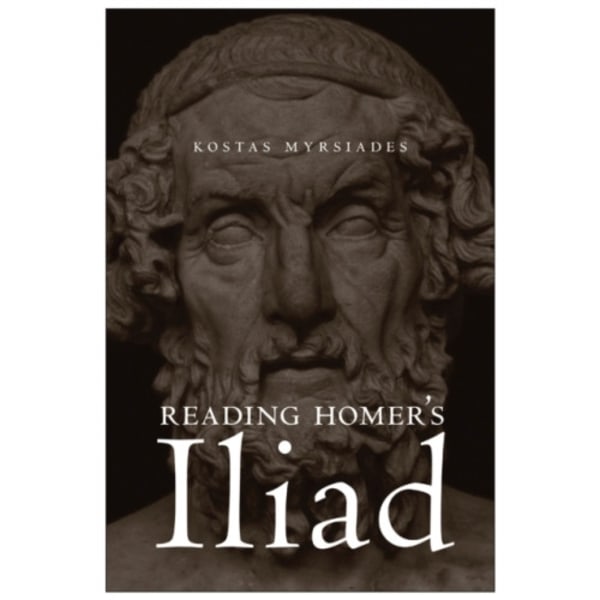 Reading Homer's Iliad (häftad, eng)