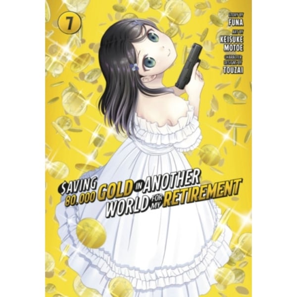 Saving 80,000 Gold in Another World for My Retirement 7 (Manga) (häftad, eng)