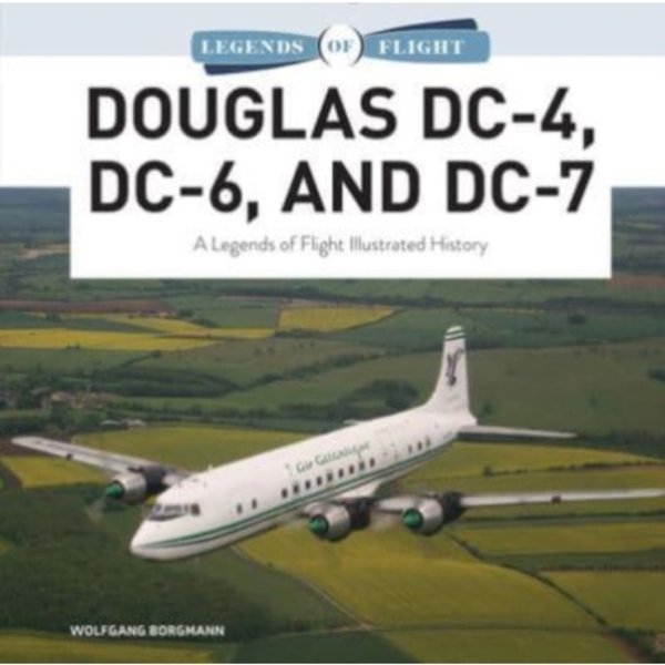 Douglas DC-4, DC-6, and DC-7 (inbunden, eng)