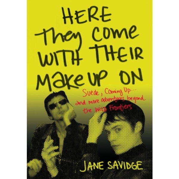 Here They Come With Their Make-Up On (häftad, eng)