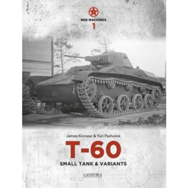 Red Machines 1: T-60 Small Tank & Variants (inbunden, eng)