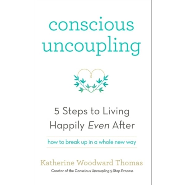 Conscious Uncoupling (häftad, eng)