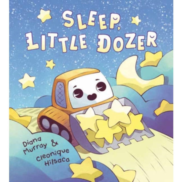 Sleep, Little Dozer (inbunden, eng)