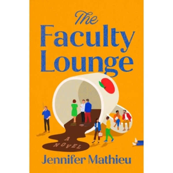 The Faculty Lounge (inbunden, eng)