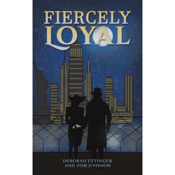 Fiercely Loyal