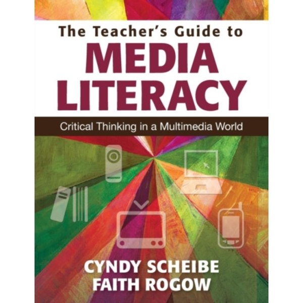 The Teacher’s Guide to Media Literacy (häftad, eng)