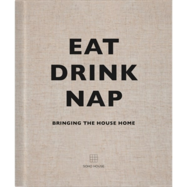 Eat, Drink, Nap (inbunden, eng)