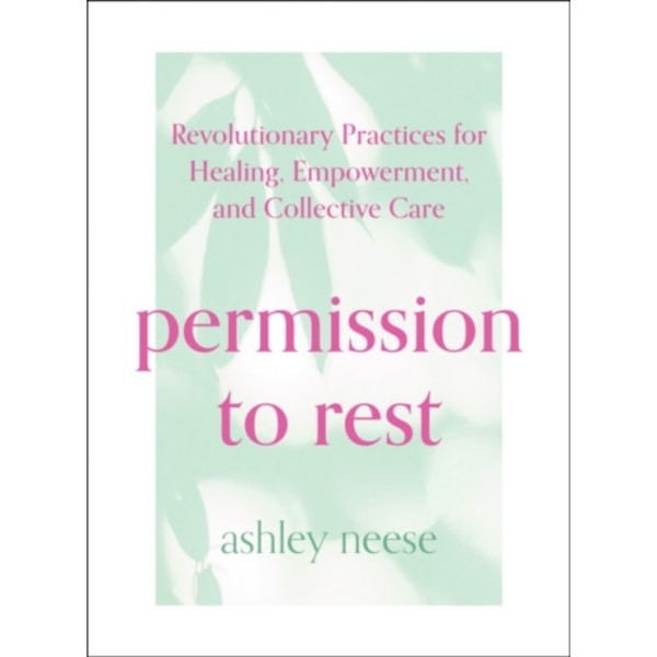 Permission to Rest (inbunden, eng)