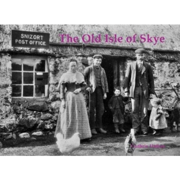The Old Isle of Skye (häftad, eng)