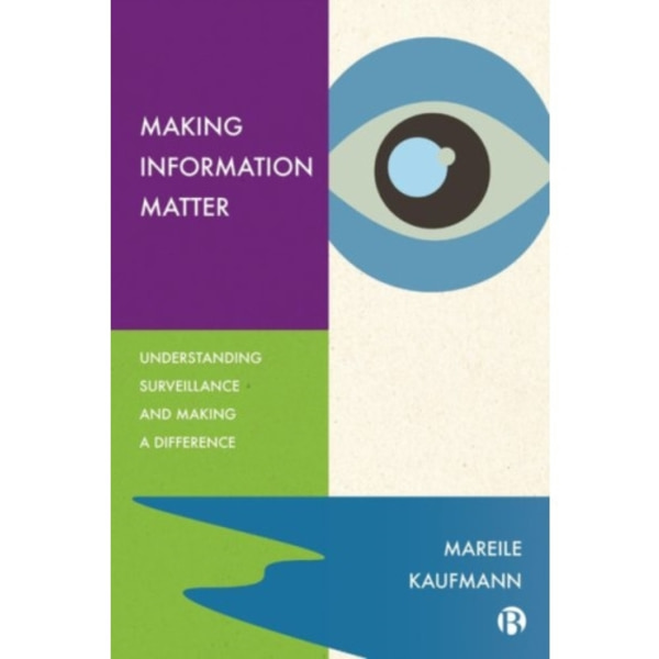 Making Information Matter (inbunden, eng)