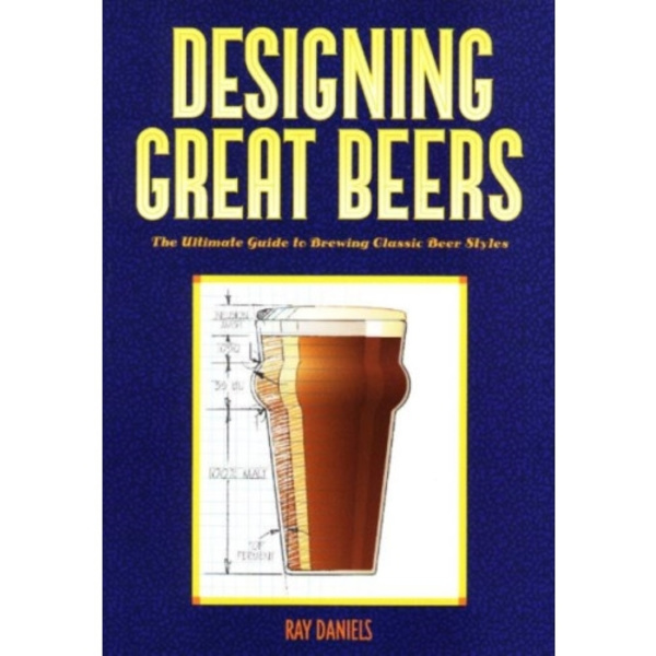 Designing Great Beers (häftad, eng)