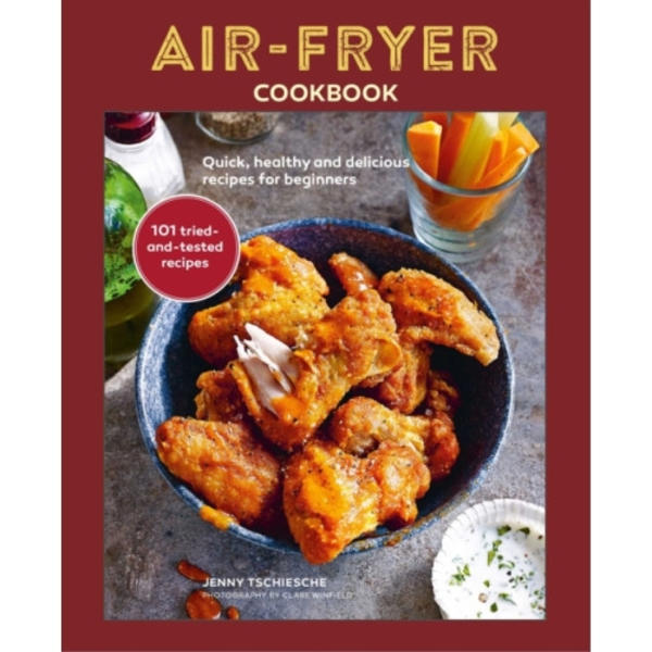 Air-Fryer Cookbook (THE SUNDAY TIMES BESTSELLER) (inbunden, eng)