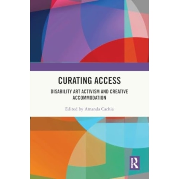 Curating Access (häftad, eng)