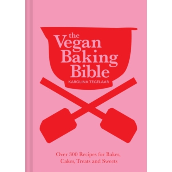 The Vegan Baking Bible (inbunden, eng)
