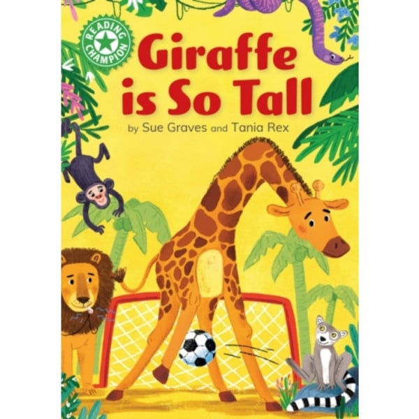 Reading Champion: Giraffe is Tall (inbunden, eng)