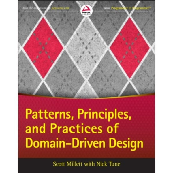Patterns, Principles, and Practices of Domain-Driven Design (häftad, eng)