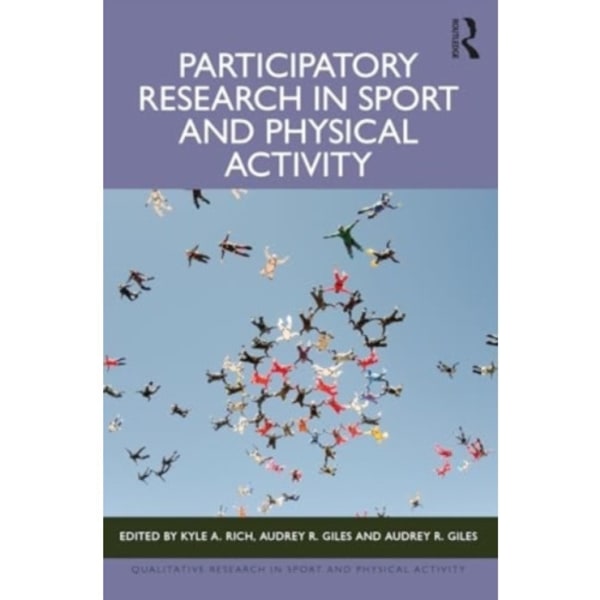 Participatory Research in Sport and Physical Activity (häftad, eng)