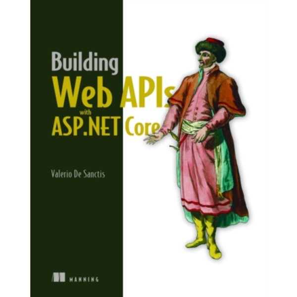 Building Web APIs with ASP.NET Core (inbunden, eng)