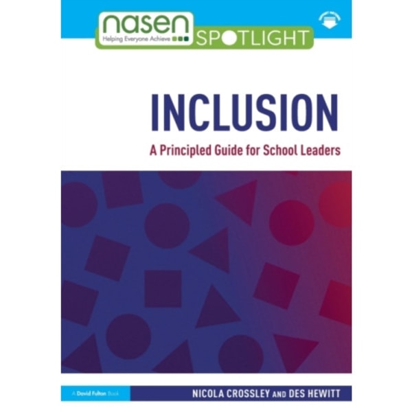 Inclusion: A Principled Guide for School Leaders (häftad, eng)