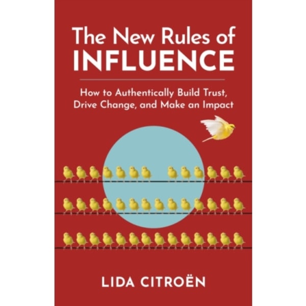 The New Rules of Influence (häftad, eng)