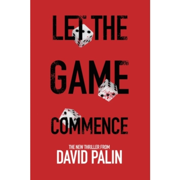 Let the Game Commence (inbunden, eng)